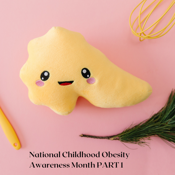 National Childhood Obesity Awareness Month PART 1