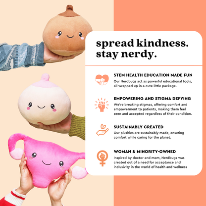 Image showing three hands holding Nerdbugs organ plushies next to an infographic titled Spread Kindness Stay Nerdy about the brand values in education care and inclusion