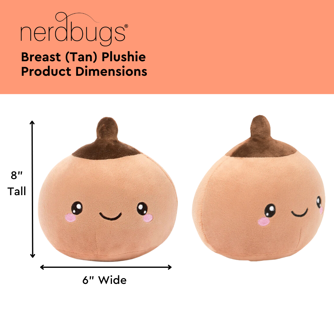 Nerdbugs Breast Tan Product Dimensions, 8" Tall, 6" Wide