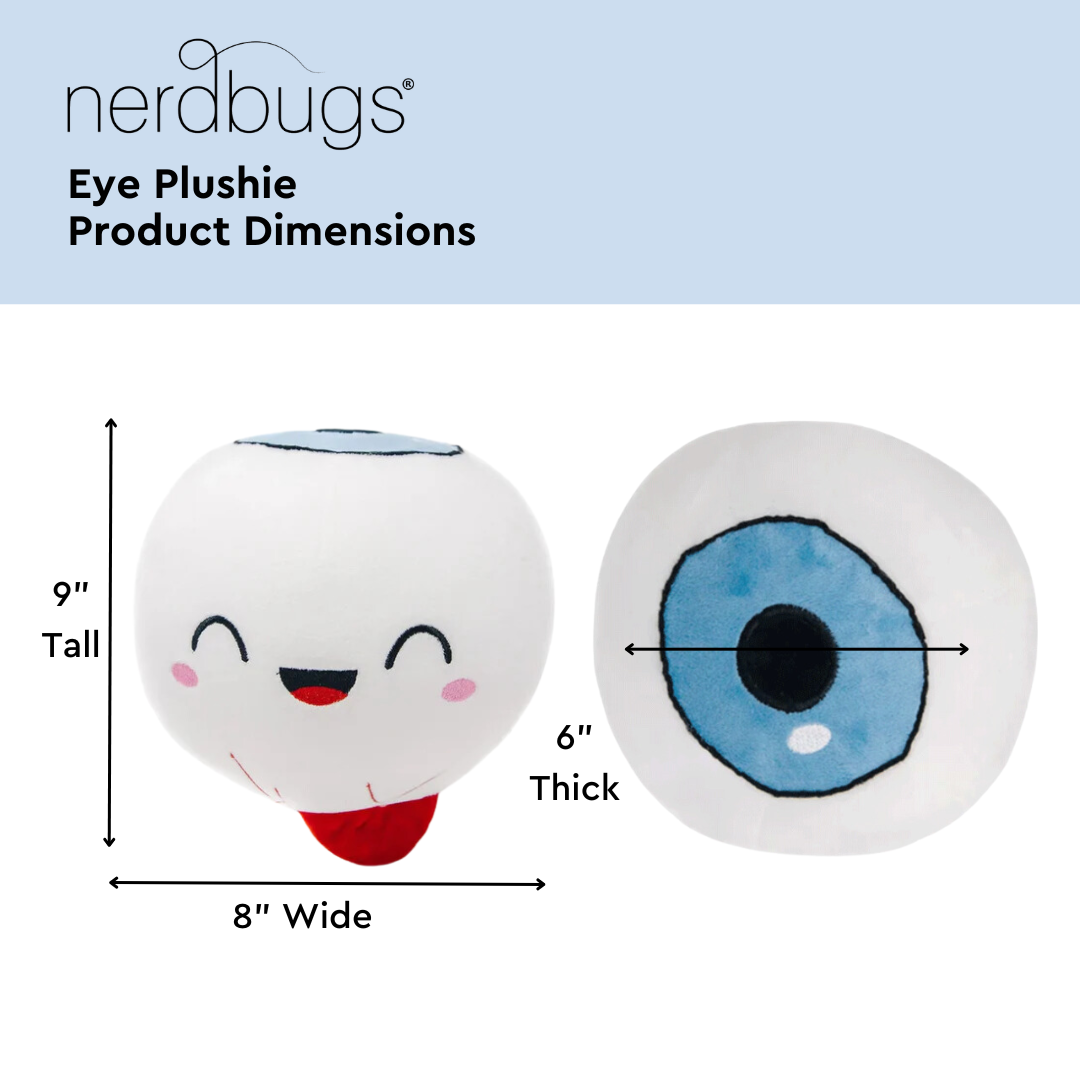 Nerdbugs Eye Product Dimensions, 9" Tall, 8" Wide, 6" Thick